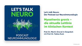 Generalisierte Myasthenia gravis – die aktuelle Leitlinie im klinischen Kontext [upl. by Jemine457]