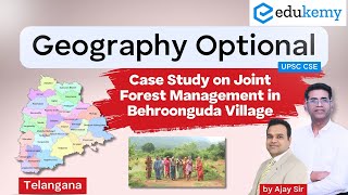 Joint Forest Management in Behroonguda Village  Geo Optional Case Study  Ajay Sir  Edukemy IAS [upl. by Enitnemelc]