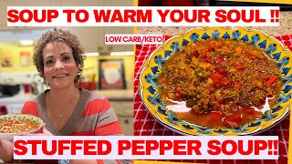 Soup to Warm Your Soul  Stuffed Pepper Soup  Low CarbKeto [upl. by Oretos]