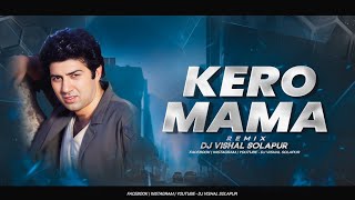 Kero Mama  Arjun Movies  Sunny Deol  Bouncy Mix  Dj VishaL SoLapur [upl. by Arraeit91]