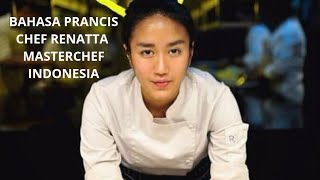 Bahasa Prancis Chef Renatta Masterchef Indonesia  Icha Ayu [upl. by Binky]