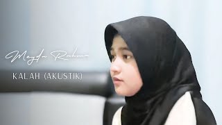 Meyda Rahma  Kalah Akustik [upl. by Hnaht]