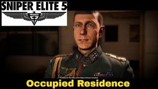 Sniper Elite 5 Occupied Residence [upl. by Onileva]