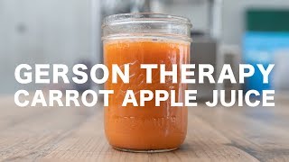 GERSON THERAPY  CARROT APPLE JUICE [upl. by Ecilayram]