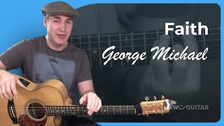 How to play Faith by George Michael  Acoustic Guitar Lesson [upl. by Llenyaj209]