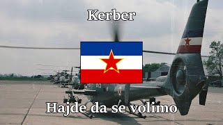 Kerber — “Hajde da se volimo”  English amp Yugoslav Sub [upl. by Lobiv]