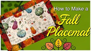 How to make a DIY Fall Placemat  The Sewing Room Channel [upl. by Troyes]