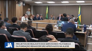 Reajuste de servidores militares e da Fundação Renascer é aprovado [upl. by Finn403]