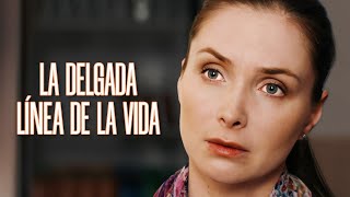 LA DELGADA LÍNEA DE LA VIDA  Película completa  Película romántica en Español Latino [upl. by Egin]