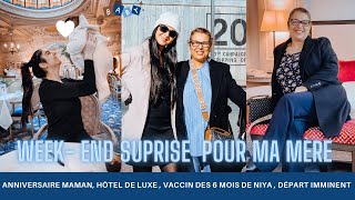 WEEKEND SURPRISE POUR MA MÈRE🎉SA RÉACTION EN DIRECT 🥺HÔTEL DE LUXE  PARIS VACCIN 6 MOIS [upl. by Analiese688]