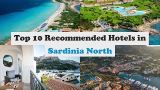 Top 10 Recommended Hotels In Sardinia North  Top 10 Best 5 Star Hotels In Sardinia North [upl. by Esile]