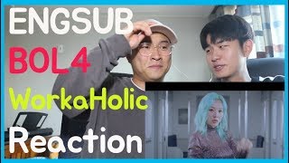 BOL4볼빨간사춘기  Workaholic워커홀릭 MV l Reaction [upl. by Fawn]