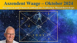 Aszendent Waage Oktober 2024 im Vedischen Horoskop [upl. by Alehc]