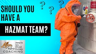 HAZMAT Teams amp HAZMAT Training Should You Have A HAZMAT Team What is the Cost 48 [upl. by Toinette]