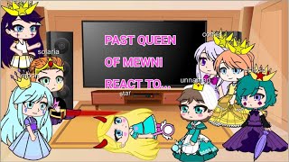 past queen of mewni react to   part 1  original [upl. by Mechelle]