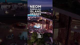 NEOM Officially Opens Sindalah Island [upl. by O'Brien]