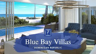 Beachfront Homes for Sale in the Dominican Republic  Blue Bay Villas [upl. by Atinaw]