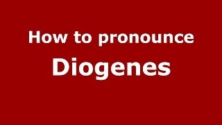 How to Pronounce Diogenes  PronounceNamescom [upl. by Veta569]