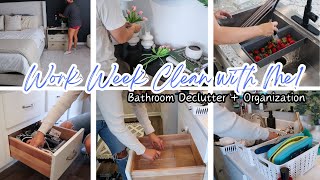 Work Week Clean with Me  Messy Home Cleaning Motivation  Bathroom Organization  Declutter [upl. by Nivra909]