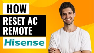 How To Reset Hisense AC Remote  Quick amp Easy Steps [upl. by Acirt]