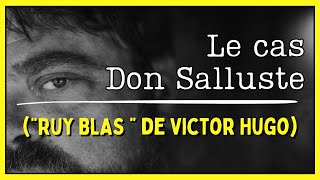 Le Cas  Don Salluste [upl. by Laurence]