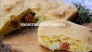 FOCACCIA VELOCE RIPIENA CON PATATE E PROVOLA [upl. by Cagle]