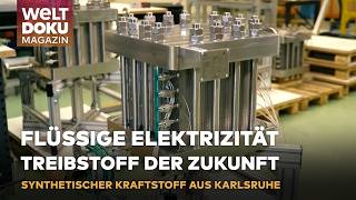 FLÜSSIGE ELEKTRIZITÄT  Treibstoff der Zukunft Klimaneutrale EFuels aus Deutschland  WELT Magazin [upl. by Troxell]