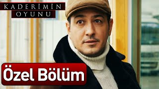 Kaderimin Oyunu  Özel Bölüm [upl. by Bauer]