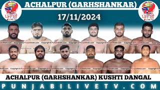 🔴LIVE ACHALPUR GARHSHANKAR KUSHTI DANGAL 17 NOVEMBER 2024 [upl. by Brody]