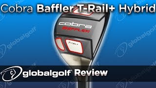 Cobra Baffler TRail Hybrid  GlobalGolf Review [upl. by Nowd]