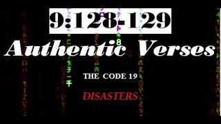 FAKE Code 19  Surah 9 v128129 IS Divisible by 19 through The Quran Inspector 13 Disasters [upl. by Ynnek589]