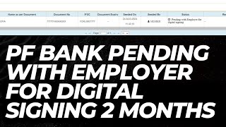 PF Bank KYC Pending with Employer for Digital Signing since 2 months  PF Bank KYC [upl. by Lach]