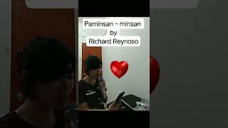 Paminsan minsan by Richard Reynoso [upl. by Inhoj]