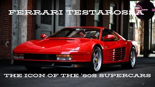 Ferrari Testarossa The Icon of the 80s Supercars [upl. by Parnas359]