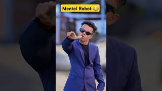 Mental Robot 😂 comedy funny funnyshorts comedyshorts amitffcomedy shortvideo shorts [upl. by Margret481]