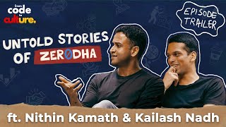 UNTOLD Stories of Zerodha ft Nithin Kamath amp Kailash Nadh  FCTC  Trailer  EP 4 [upl. by Vernier]