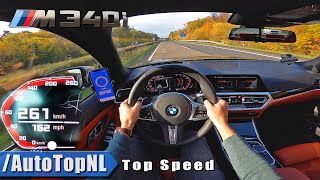 BMW M340i xDrive G20  TOP SPEED on AUTOBAHN POV NO SPEED LIMIT by AutoTopNL [upl. by Haerr]