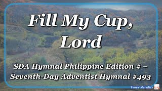 Fill My Cup Lord [upl. by Iinde]