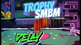 Trophy Delay Slowed SMBM [upl. by Gunthar904]