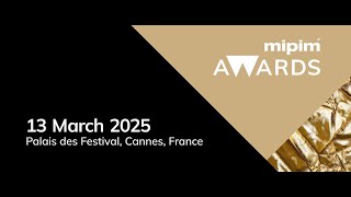 MIPIM Awards 2025  Trailer [upl. by Adnam104]