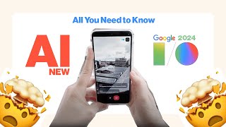 Google AI IO 2024  All you Need to Know  Gemini AI Veo AI Video Generator AI News [upl. by Gallager]