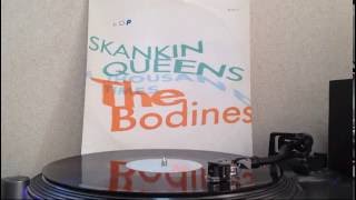 The Bodines  Skankin Queens A Thousand Times 12inch [upl. by Masao900]