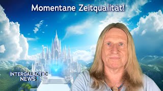 Momentane Zeitqualität  Intergalactic News mit Uwe Breuer [upl. by Shepperd]