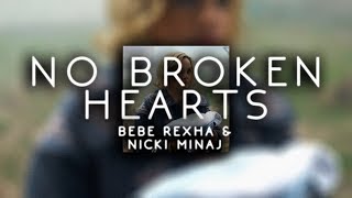 bebe rexha amp nicki minaj  no broken hearts  s l o w e d [upl. by Breech232]