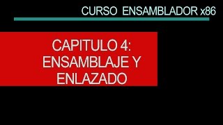 Curso ensamblador x86 Ensamblaje y enlazado [upl. by Starlin518]