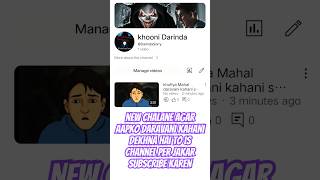 Khooni Darinda ko like 10 subscribe follow comment daravani Kahani dekhne ke liye channel ko☠️🔥👽⚡🧟‍♂ [upl. by Cinelli33]