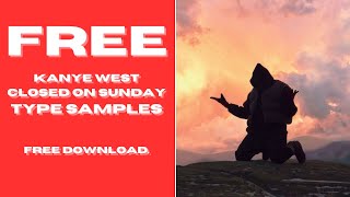 FREE KANYE WEST quotCLOSED ON SUNDAYquot BOOM BAP CHOP SAMPLESLOOPS ROYALTY FREE [upl. by Adnalue237]