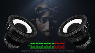 2PAC REMIX EXTREME BASS BOOSTED [upl. by Duer303]