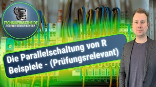 Parallelschaltung  Beispiel berechnen 🟢 Elektrotechnik optimal für Techniker Meister amp Azubi 2020 [upl. by Turro]