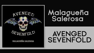 Lyrics Avenged Sevenfold  Malagueña Salerosa La Malagueña [upl. by Kimmel]